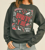 Howdy Y'all Christmas sweatshirt